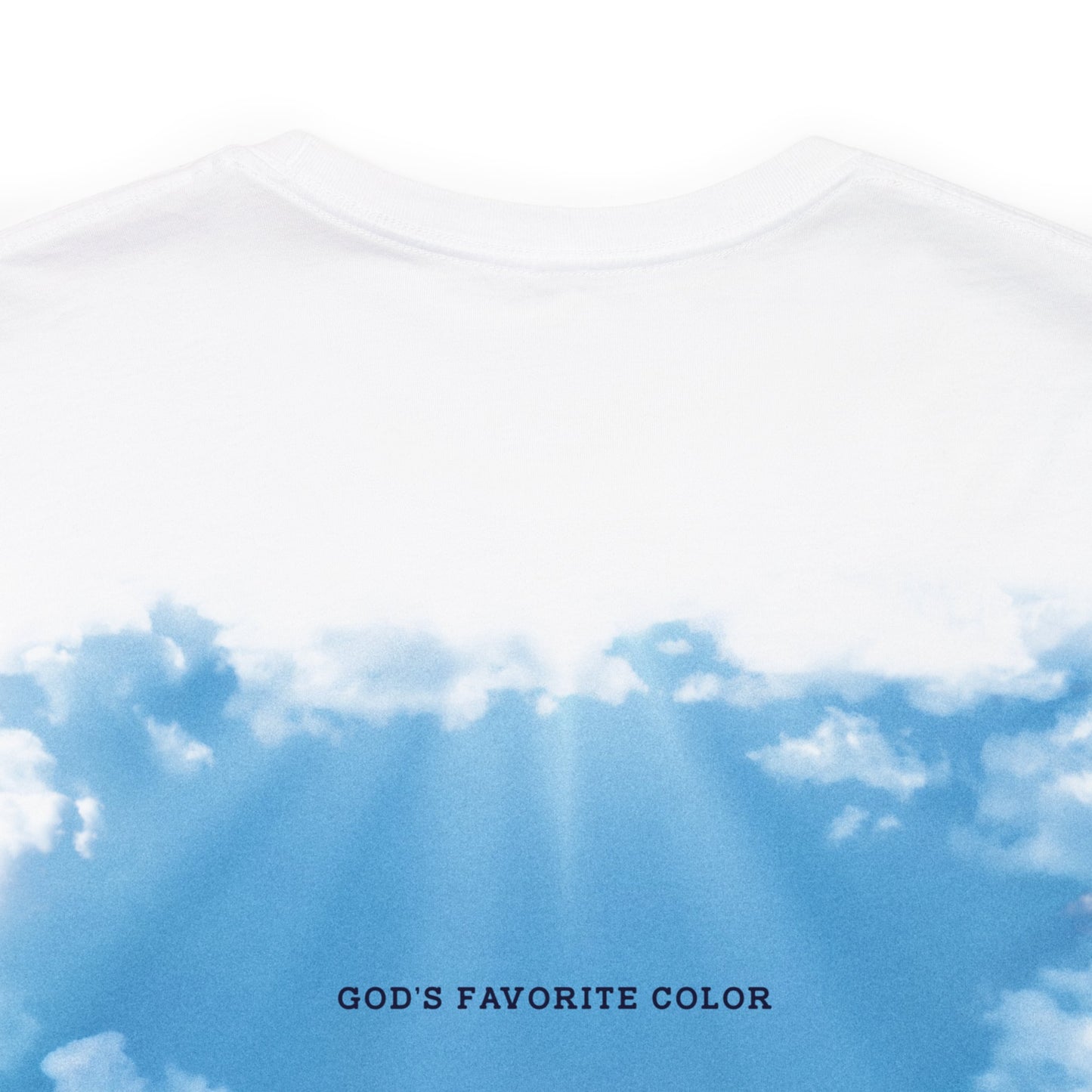 God's Favorite Color Tee White